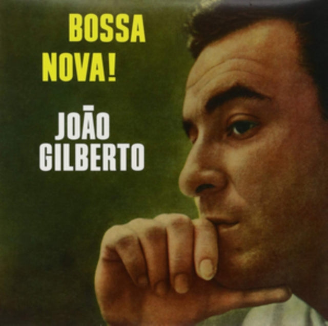 Joao Gilberto: Bossa Nova ! - Vinyl