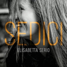 Elisabetta Serio: Sedici - CD