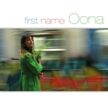 Oona Rea: First Name: Oona - CD