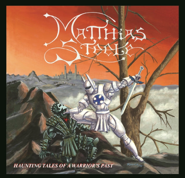 Matthias Steele: Haunting Tales Of A Warriors Past - CD
