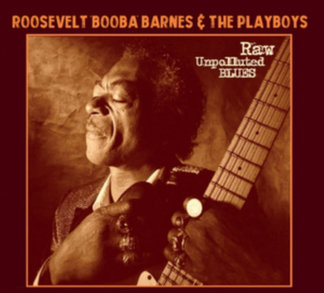 Roosevelt 'Booba' Barnes: Raw Unpolluted Blues - CD
