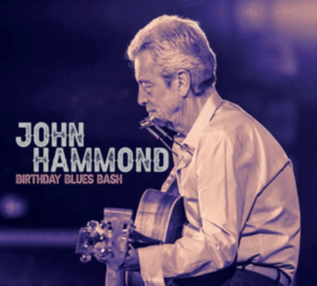 John Hammond: Birthday Blues Bash - CD