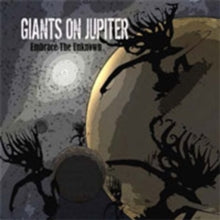 Giants On Jupiter: Embrace The Unknown - CD