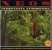 Neos: Indefinita Atmosfera (Remastered Reissue) - CD