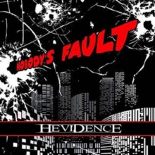Hevidence: Nobodys Fault - CD