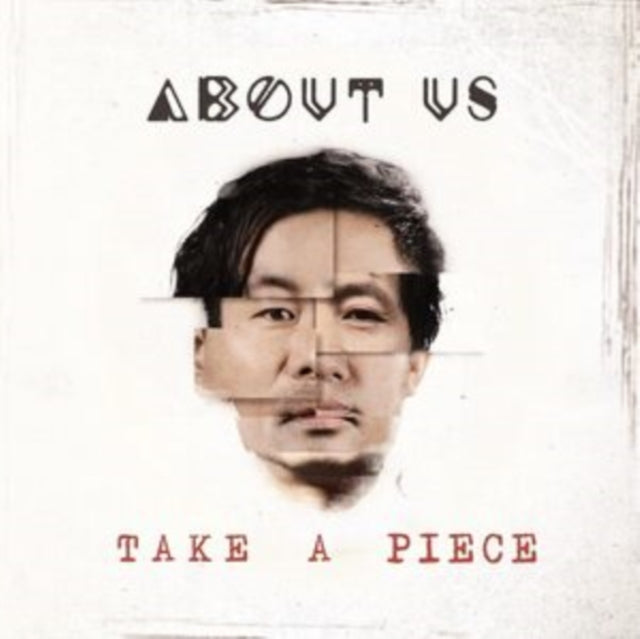 About Us: Take A Piece - CD