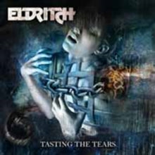 Eldritch: Tasting The Tears - CD