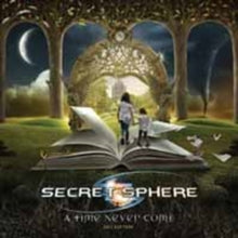 Secret Sphere: A Time Never Come - CD