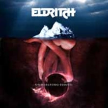 Eldritch: Underlying Issues - CD