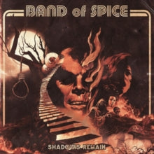 Band of Spice: Shadows Remain - Vinyl