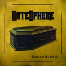 HateSphere: Reduced To Flesh (Limited Edition) - CD