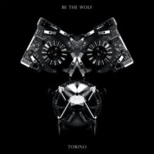 Be the Wolf: Torino (Limited Edition) (Digi) - CD