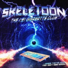 Skeletoon: The 1.21 Gigawatts Club (Limited Edition) (Digi) - CD