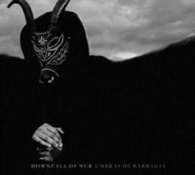 Downfall of Nur: Umbras De Barbagia - CD