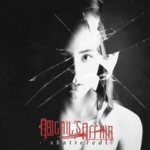 Abigail's Affair: Shattered - CD