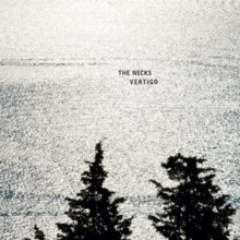 The Necks: Vertigo - Vinyl