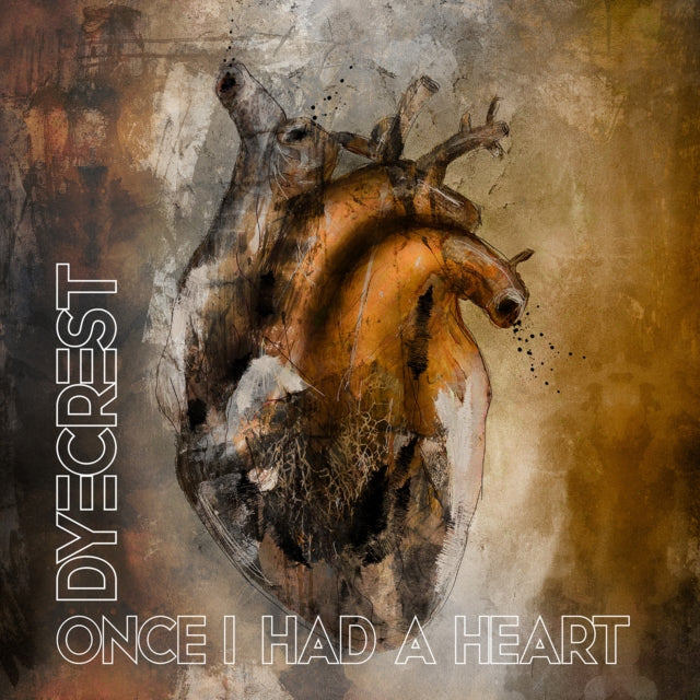 Dyecrest: Once I Had A Heart - CD