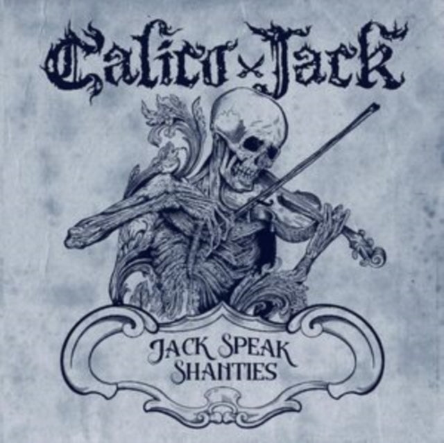 Calico Jack: Jack Speak Shanties - CD