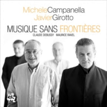 Michele Campanella & Javier Girotto: Musique Sans Frontieres - CD