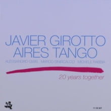 Javier Girotto Aires Tango: Javier Girotto Aires Tango - CD