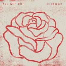 All Get Out: No Bouquet - CD