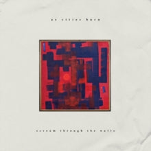As Cities Burn: Scream Through The Walls - CD