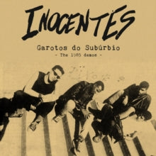 Inocentes: Garotos Do Suburbio: The 1985 Demos - Vinyl