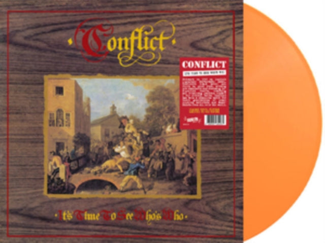 Conflict: Its Time To See Whos Who (Orange Vinyl) - Vinyl