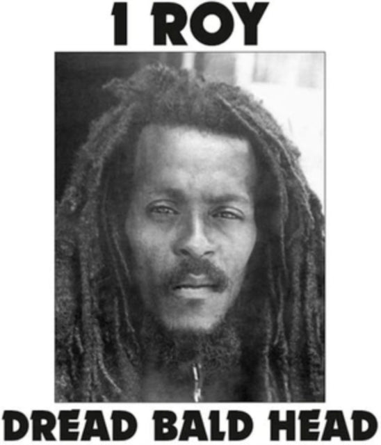 I Roy: Dread Bald Head - Vinyl