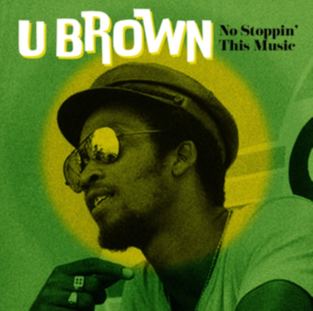 U Brown: No Stoppin This Music - Vinyl