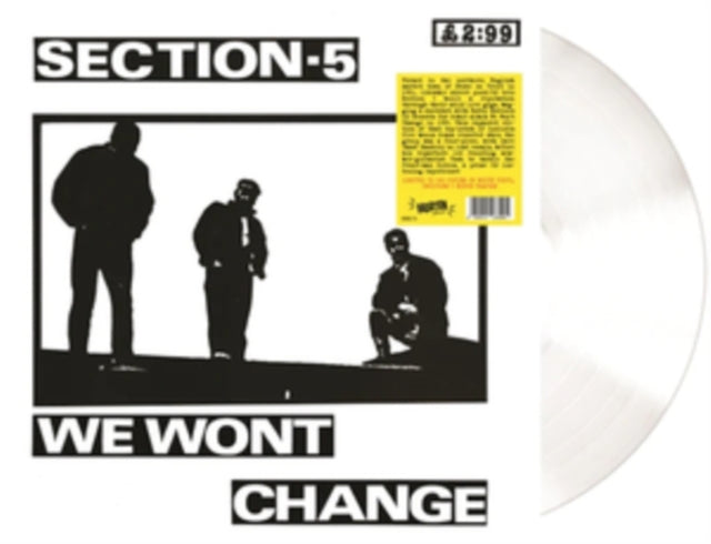 Section 5: We Wont Change (White Vinyl) - Vinyl