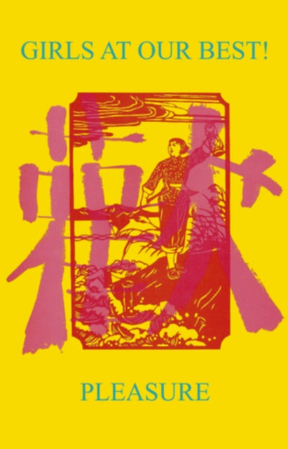 Girls at Our Best!: Pleasure - Cassette