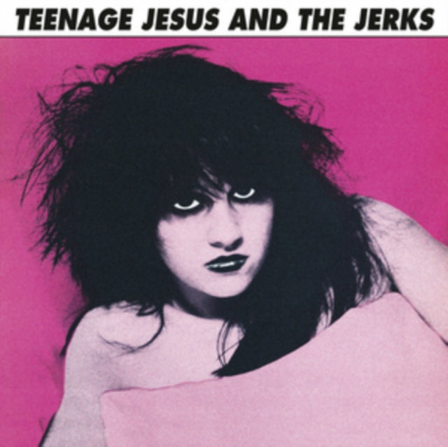 Teenage Jesus & the Jerks: Teenage Jesus & The Jerks - Vinyl
