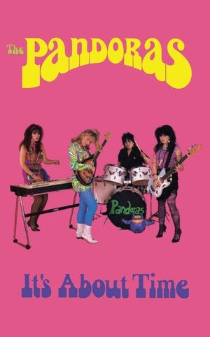 The Pandoras: Its About Time - Cassette