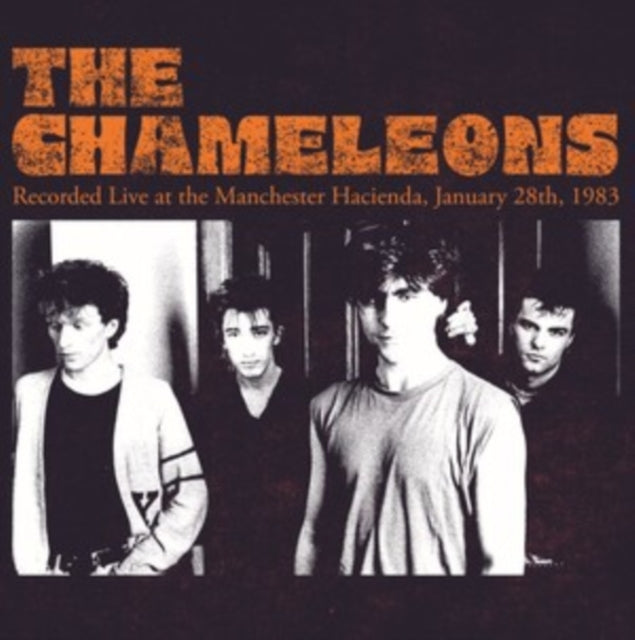 The Chameleons: Recorded Live At The Manchester Hacienda. January 28th 1983 (Orange Vinyl) - Vinyl