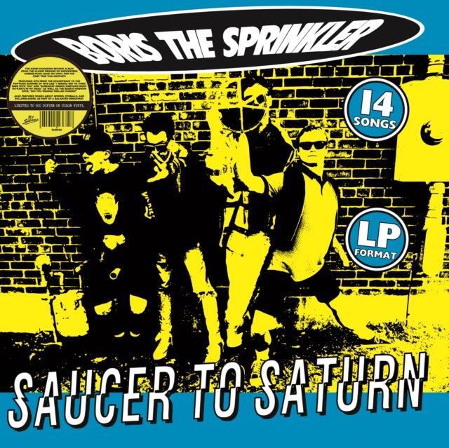 Boris the Sprinkler: Saucer To Saturn (Splatter Vinyl) - Vinyl