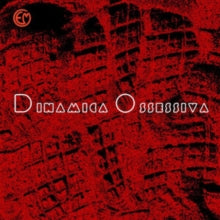 Luigi Pasquale Zito & Vittorio Nadalin: Dinamica Ossessiva - Vinyl