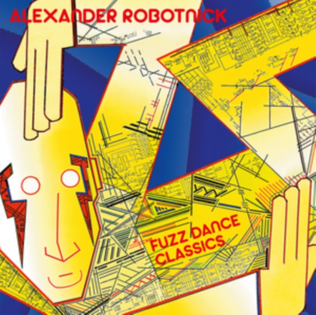 Alexander Robotnick: Fuzz Dance Classics - Vinyl