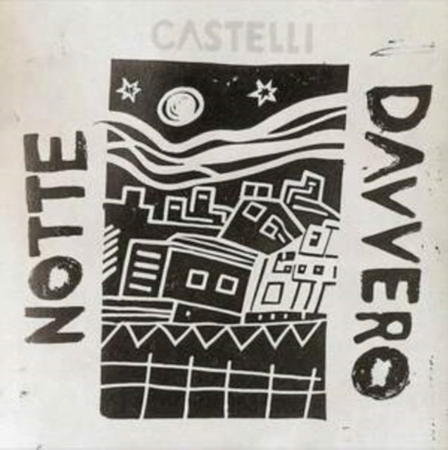 Castelli: Notte Davvero - Vinyl