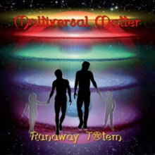 Runaway Totem: Multiversal Matter - CD