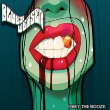 Blues Weiser: Obey The Booze - CD