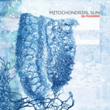 Mitochondrial Sun: Sju Pulsarer - Vinyl