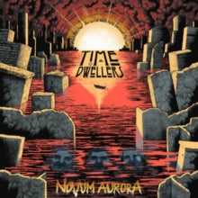 Time Dwellers: Novum Aurora - Vinyl
