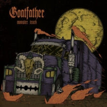 Goatfather: Monster Truck - Vinyl