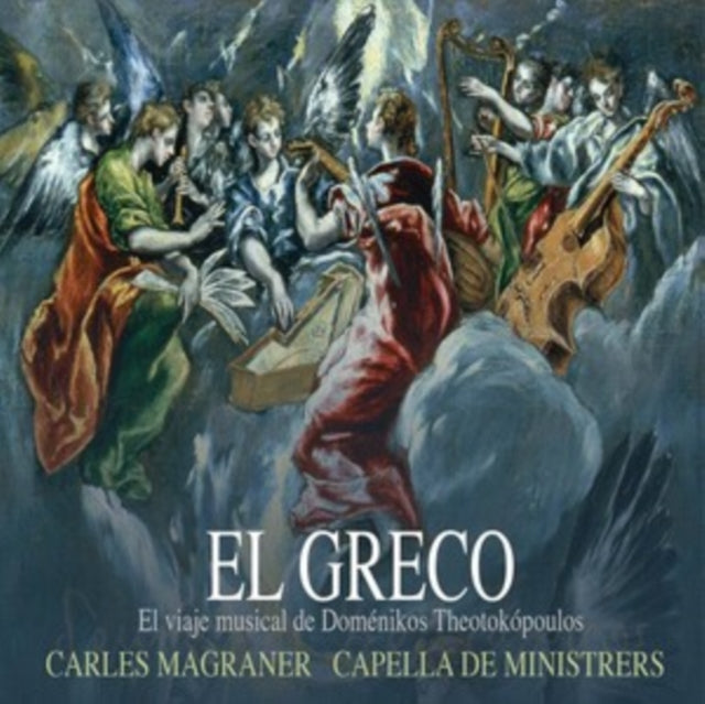 Capella De Ministrers: El Greco - Domenikos Theotokopoulos - CD