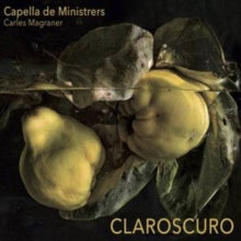Capella De Ministrers / Carles Magraner: Claroscuro - CD