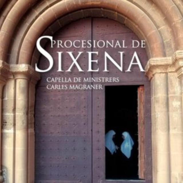 Capella De Ministrers / Carles Magraner: Procesional De Sixena - CD