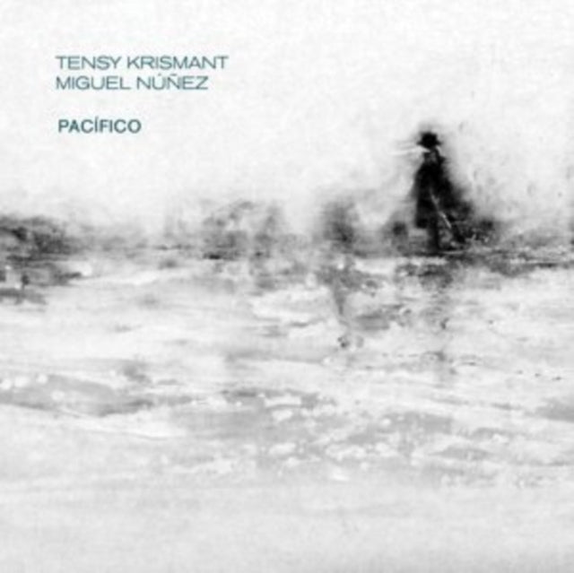 Tensy Krismant & Miguel Núñez: Pacifico - CD