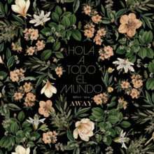 Hola A Todo El Mundo: Away - CD