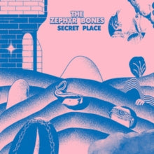 The Zephyr Bones: Secret Place - CD